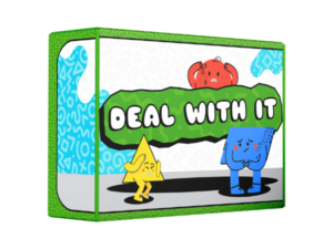 Deal With It