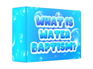 What Is Water Baptism?